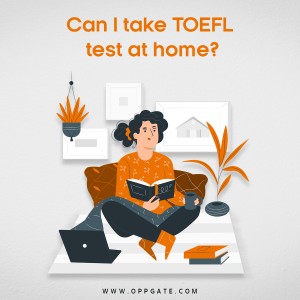 Can I take Toefl test at home?